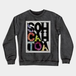 SOH CAH TOA Crewneck Sweatshirt